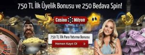 Casinomilyon İlk Üyelik Bonusu 750 TL oldu